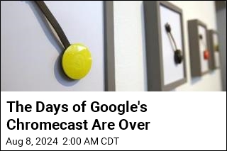 Những ngày của Google’s Chromecast đã chấm dứt