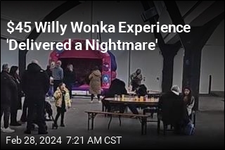 $45 Willy Wonka Experience 'Delivered a Nightmare'