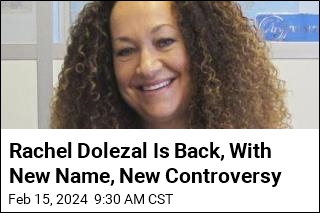 Rachel Dolezal trở lại, với tên mới, tranh cãi mới