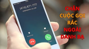 Nút nhỏ trên điện thoại bật lên chặn hết cuộc gọi rác ngoài danh bạ: Đơn giản nhưng nhiều người không biết