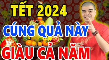 3 loại quả hưng thịnh theo phong thủy: Tết Giáp Thìn 2024 nhớ đặt lên bàn thờ cầu tài cầu lộc