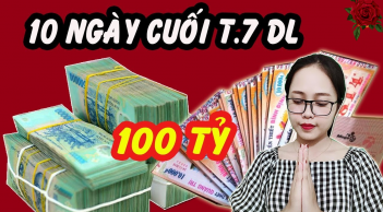 10 ngày cuối cùng tháng 7 dương: 3 tuổi không thành phú cũng là đại gia, giàu ú ụ