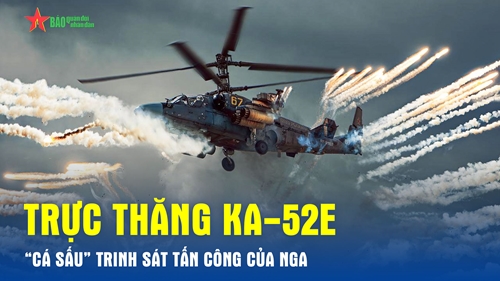 Trực thăng Ka-52E – “Cá sấu” trinh sát tấn công của Nga