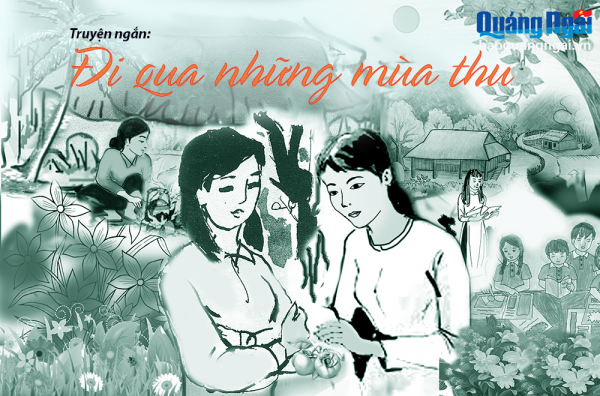 Truyện ngắn: Đi qua những mùa thu