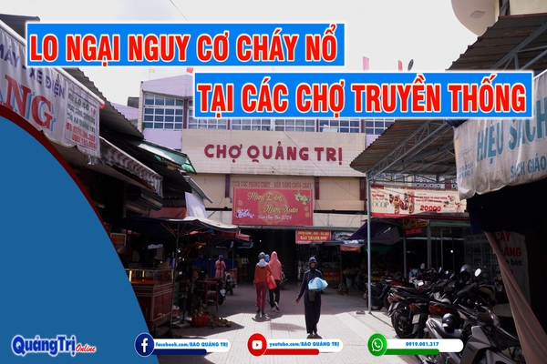 Lo ngại nguy cơ cháy nổ tại các chợ truyền thống