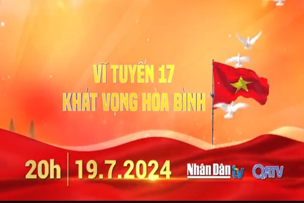 Chương trình nghệ thuật “Vĩ tuyến 17 - Khát vọng hòa bình”