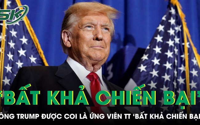 Bầu cử Mỹ 2024: Ông Trump được coi là ứng viên ‘bất khả chiến bại’ trong đảng Cộng hòa