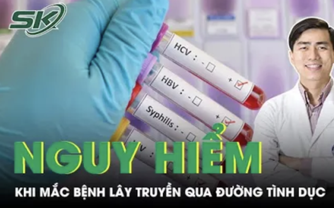 Những nguy hiểm do bệnh tình dục gây ra