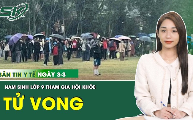 Những thông tin y tế nóng nhất trong ngày hôm nay 3/3