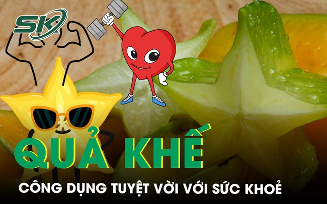 Sống khỏe mỗi ngày nhờ 4 công dụng tuyệt vời từ quả khế