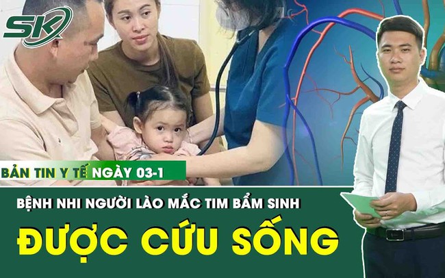 Những thông tin y tế nổi bật nhất trong ngày 3/1