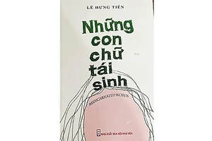 “Những con chữ tái sinh” và “Phiến Hạ”