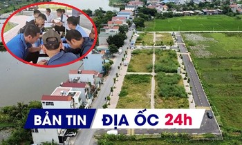 Địa ốc 24H: Hơn 80% lô đất đấu giá huyện vùng ven bỏ cọc; lộ chiêu bài của giới đầu cơ