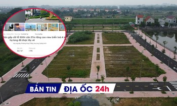 Địa ốc 24H: 'Thổi giá' đất đấu giá huyện vùng ven; Condotel bán cắt lỗ vẫn ế