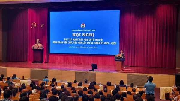 Học tập, quán triệt Nghị quyết Đại hội Công đoàn Viên chức Việt Nam lần thứ VI, nhiệm kỳ 2023 – 2028