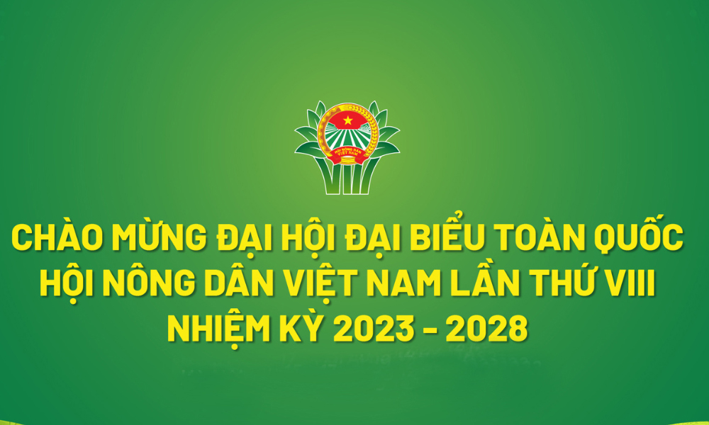 Tuyên truyền Đại hội đại biểu toàn quốc Hội Nông dân Việt Nam lần thứ VIII nhiệm kỳ 2023 -2028