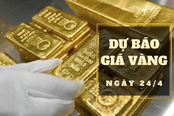 Dự báo giá vàng 24/4: Có thể giảm thêm vào đầu phiên?