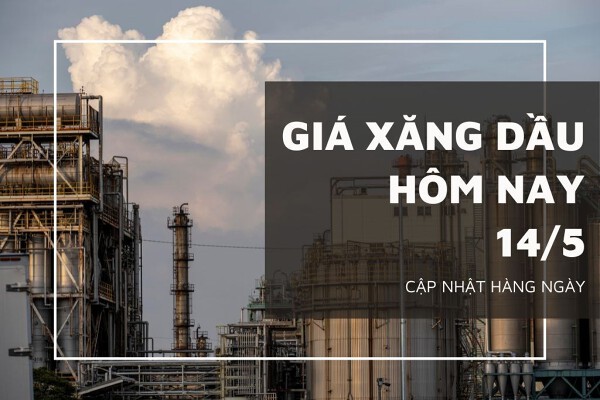 Giá xăng dầu ngày 14/5 tăng giảm không đồng nhất