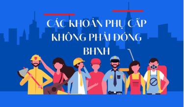 Các khoản phụ cấp không phải tính đóng bảo hiểm xã hội