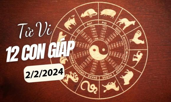 Tử vi 12 con giáp thứ 6 ngày 2/2/2024: Tết ông Công ông Táo con giáp nào may mắn?