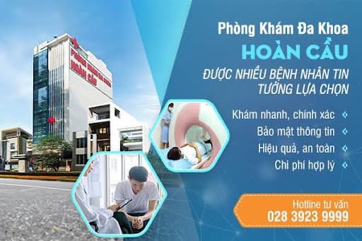 Phòng Khám Đa Khoa Hoàn Cầu Địa chỉ: 80 - 82 Châu Văn Liêm quận 5 khám chữa bệnh uy...