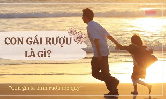 'Con gái rượu' là gì? Tại sao người xưa lại nói 'con gái rượu' mà không phải 'con trai rượu'?