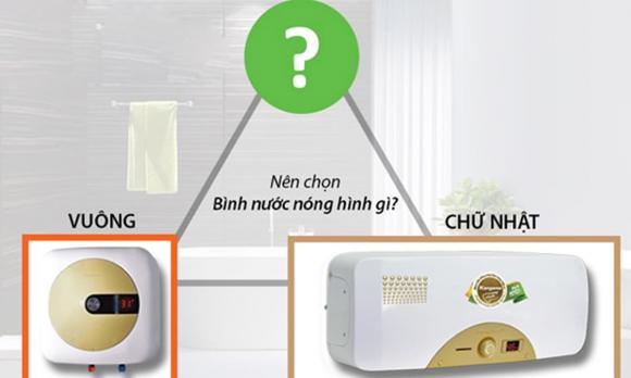 Nên mua máy nước nóng ngang hay máy nước nóng vuông? Loại nào rẻ và an toàn hơn?