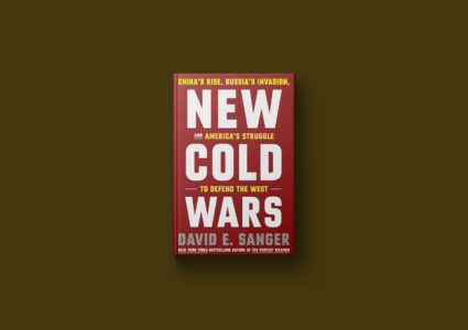 ‘ Những cuộc chiến tranh lạnh (New Cold Wars) xem xét các cuộc đấu tranh của Mỹ với Trung Quốc và Nga