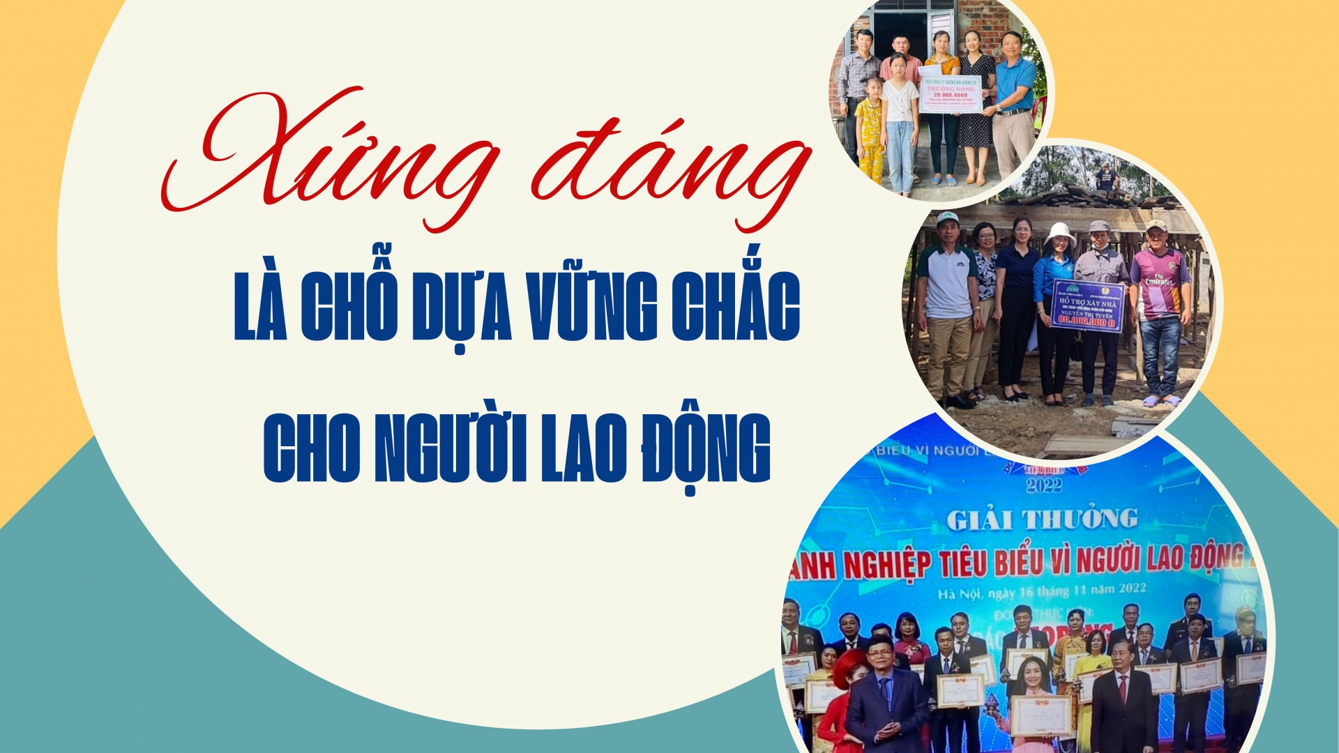 Xứng đáng là chỗ dựa vững chắc cho người lao động