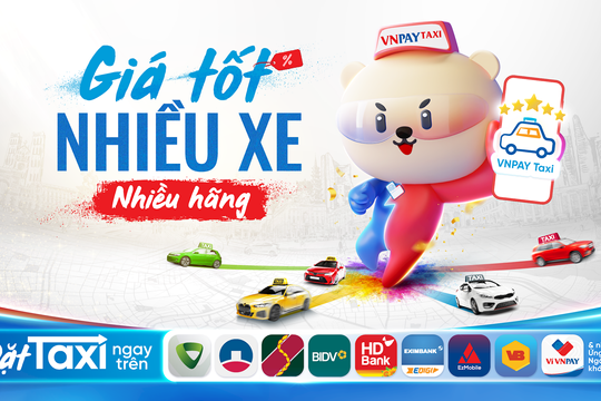 Tổng tài VNPAY Taxi vừa ra mắt đã gây ấn tượng, đi đâu cũng rẻ nhờ ưu đãi đỉnh