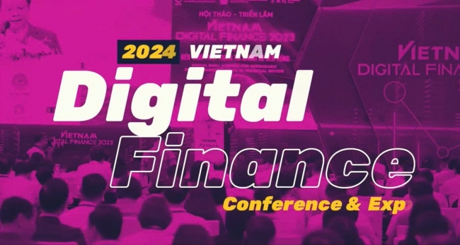 Bộ Tài chính sẽ tổ chức Hội thảo - Triển lãm Vietnam Digital Finance – 2024