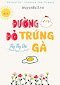 Trứng Gà Đường Đỏ