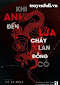 Khi Anh Đến Lửa Cháy Lan Đồng Cỏ