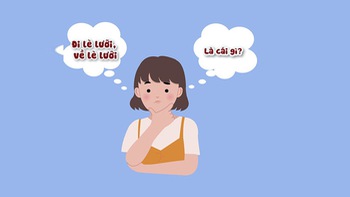 Câu đố hack não: Đi lè lưỡi, về lè lưỡi, là cái gì?