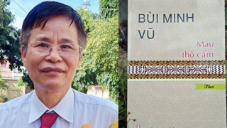 Nhà thơ Bùi Minh Vũ, rẩy run cùng chiếc lá