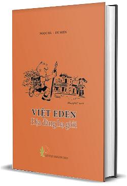 Kính Mời Đồng Hương Tham Dự Tiếp Tân Giới Thiệu Sách Mới: Việt Eden: Địa Đàng Hạ Giới