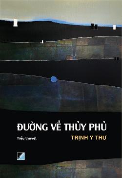 Đường Về Thủy Phủ: Khi Mặt Trời Mọc Là Mình Đến Nơi