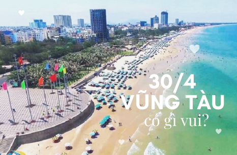 30/4 ở Vũng Tàu có gì vui?