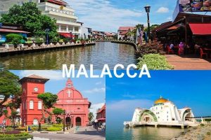 Du lịch Malacca – Khám phá địa điểm nổi tiếng, văn hóa, ẩm thực