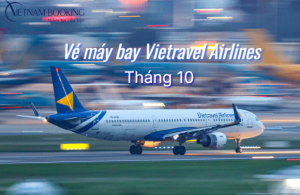 Vé máy bay Vietravel Airlines tháng 10 nhiều ưu đãi từ 38.000Đ