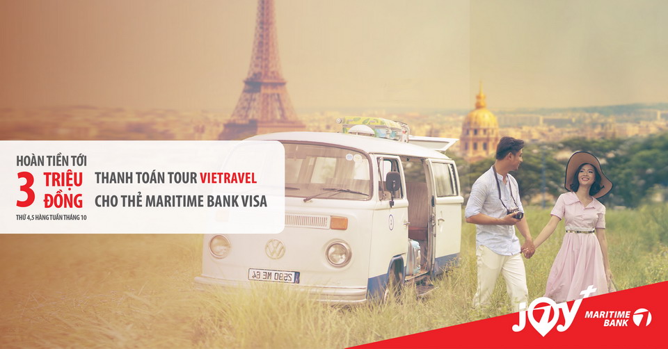 Hoàn tiền 30%, tới 3 triệu đồng cho chủ thẻ tín dụng du lịch Maritime Bank Visa khi mua tour du lịch tại Vietravel