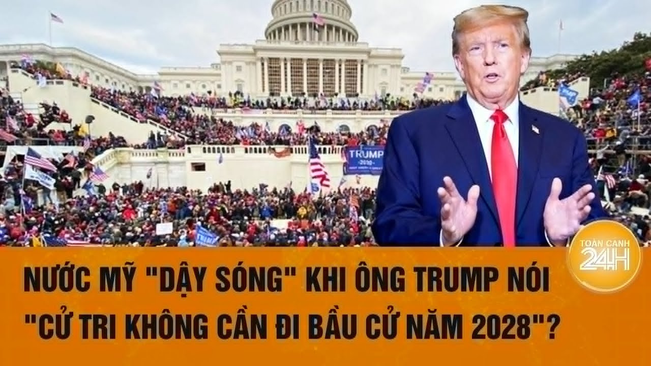 Toàn cảnh thế giới 29/7: Nước Mỹ "dậy sóng" khi ông Trump nói "cử tri không cần đi bầu cử năm 2028"?