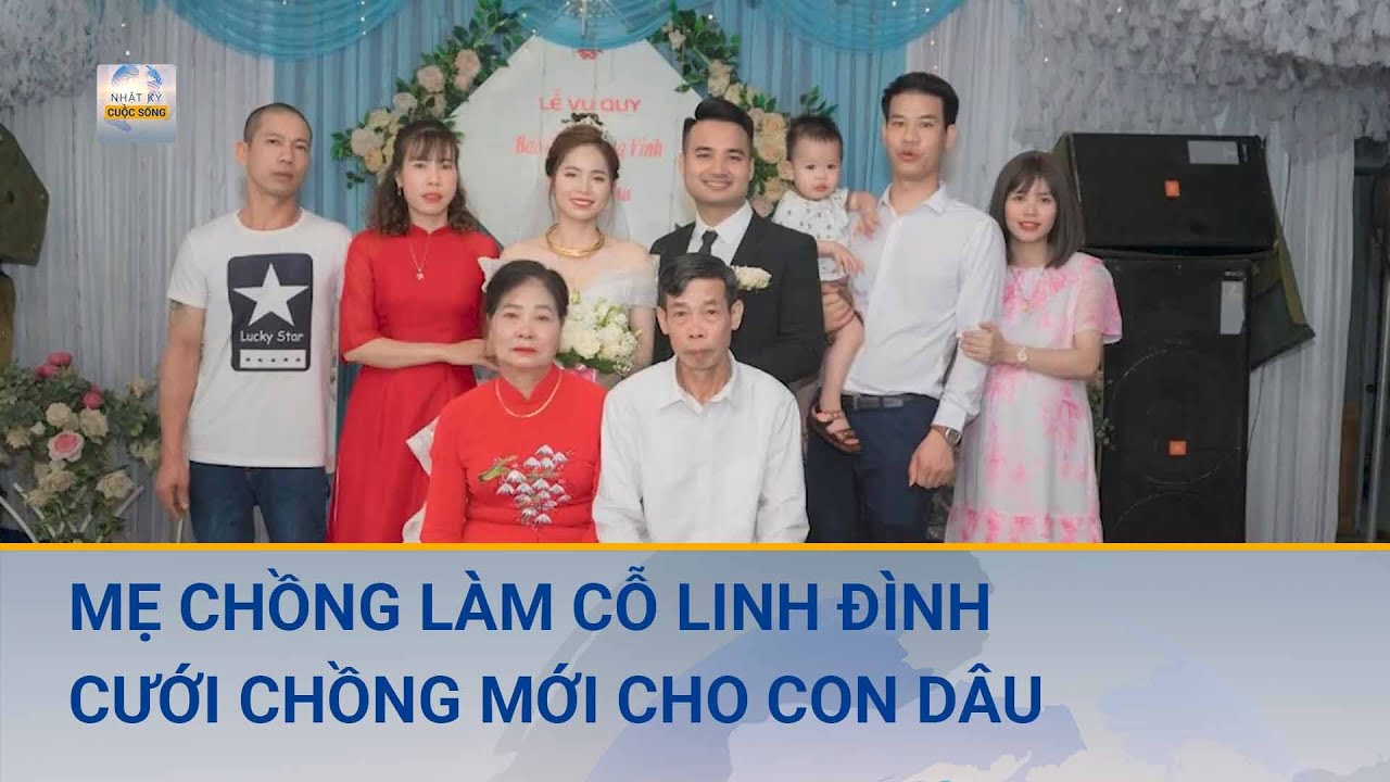 Xúc động mẹ chồng làm cỗ linh đình cưới chồng mới cho con dâu | Cuộc sống 24h