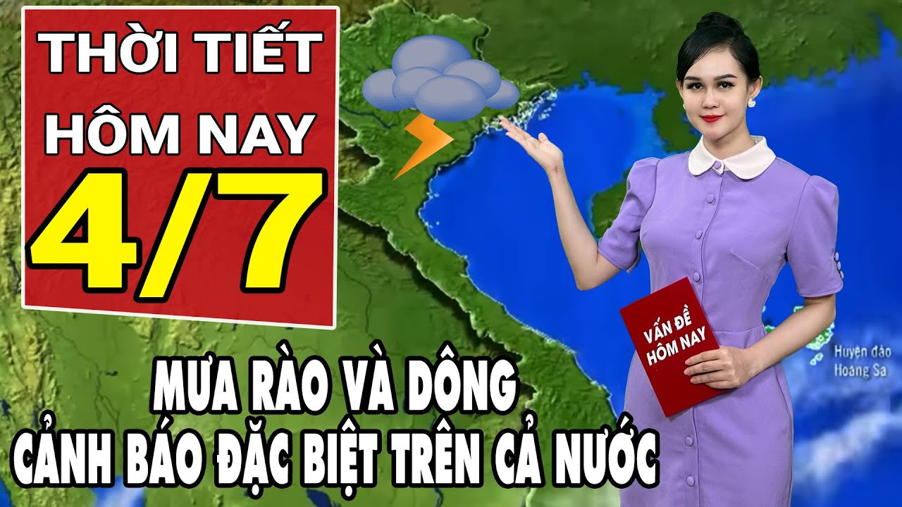 Dự báo thời tiết 4/7: Mưa rào và dông ở nhiều khu vực trên cả nước