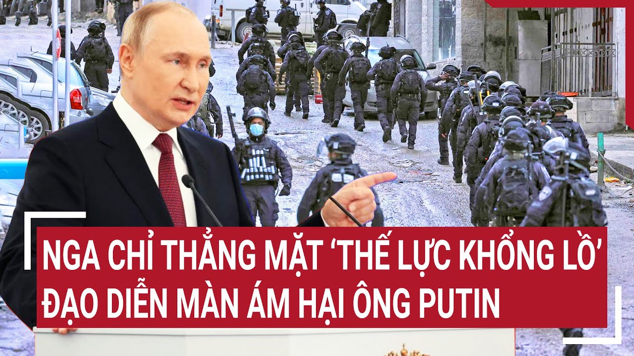 Điểm nóng thế giới: Bộ Ngoại giao Nga chỉ rõ Mỹ đã tài trợ cho âm mưu ám sát ông Putin