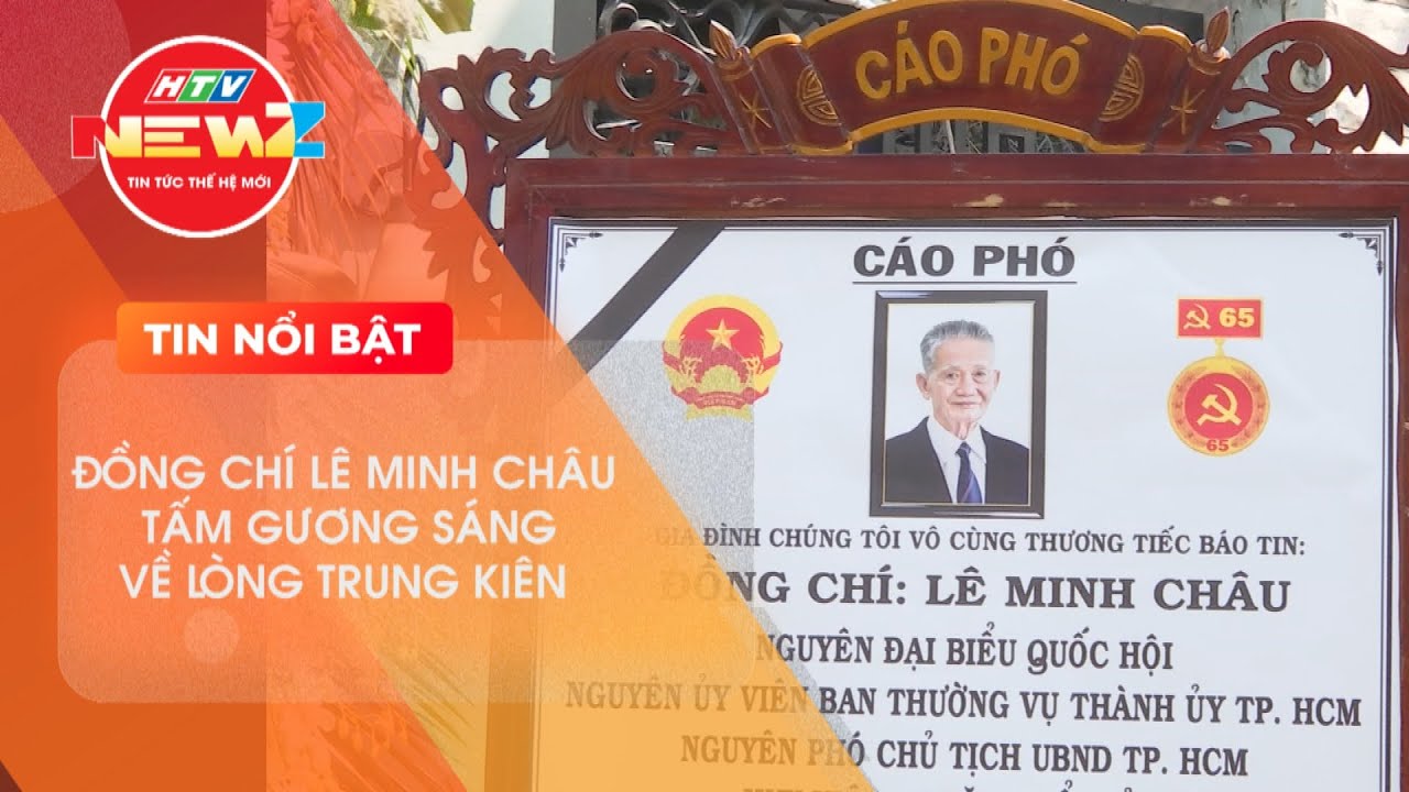 TIẾC THƯƠNG ĐỒNG CHÍ LÊ MINH CHÂU, NGƯỜI CÁCH MẠNG KIÊN TRUNG