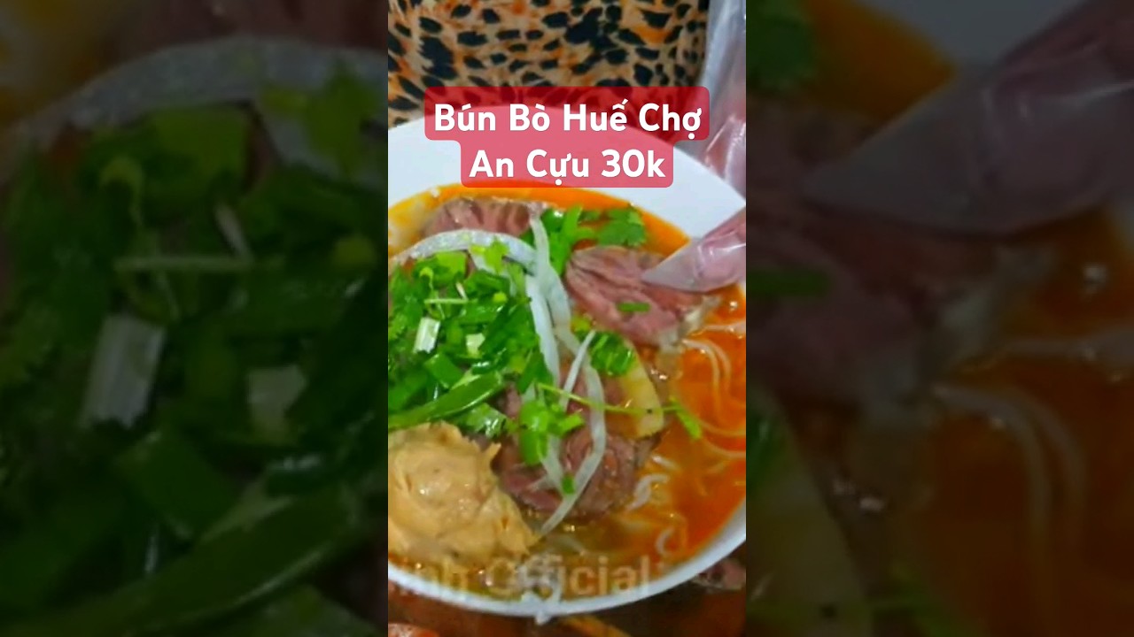 Bún Bò Huế Chợ An Cựu 30k #shorts