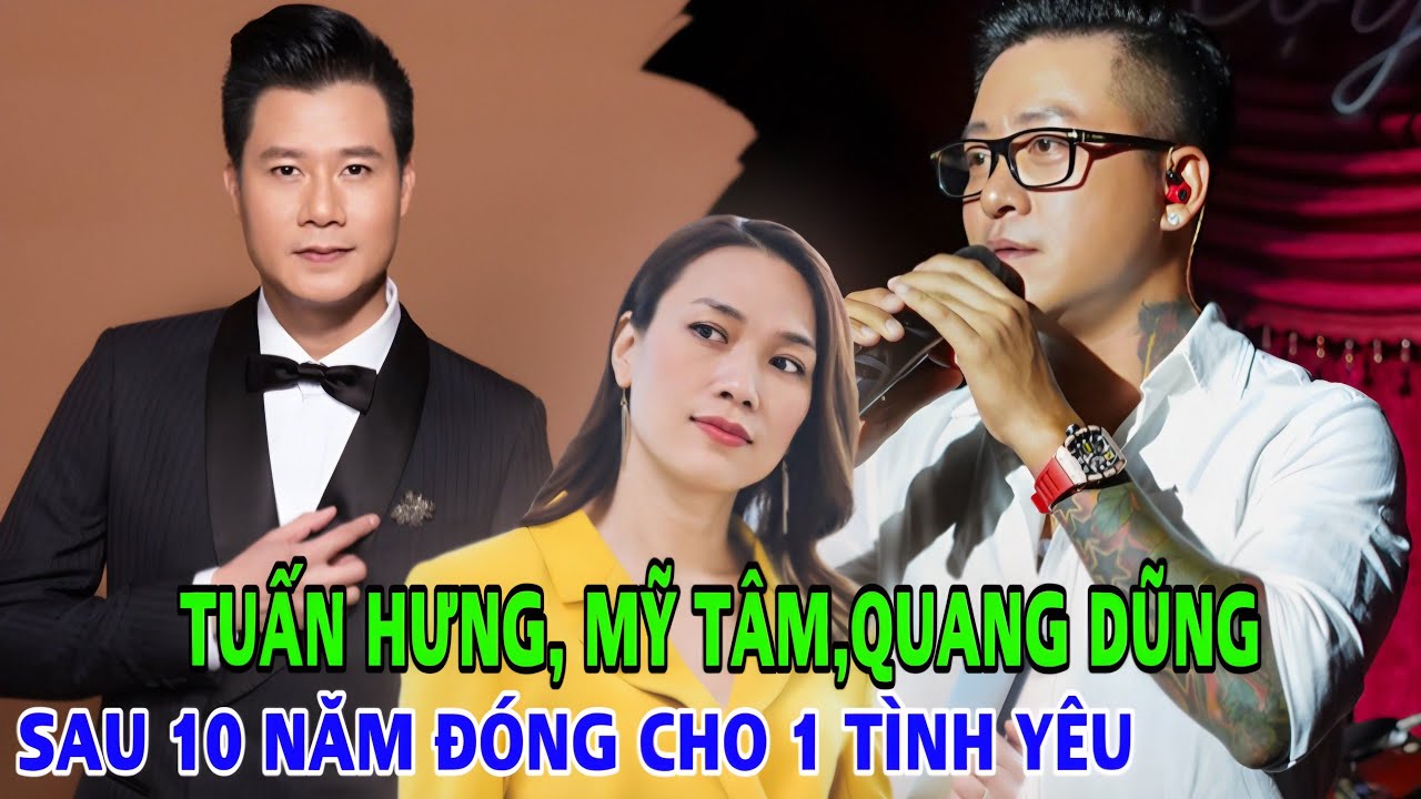 Tuấn Hưng, Mỹ Tâm và Quang Dũng sau 10 năm đóng 'Cho một tình yêu'