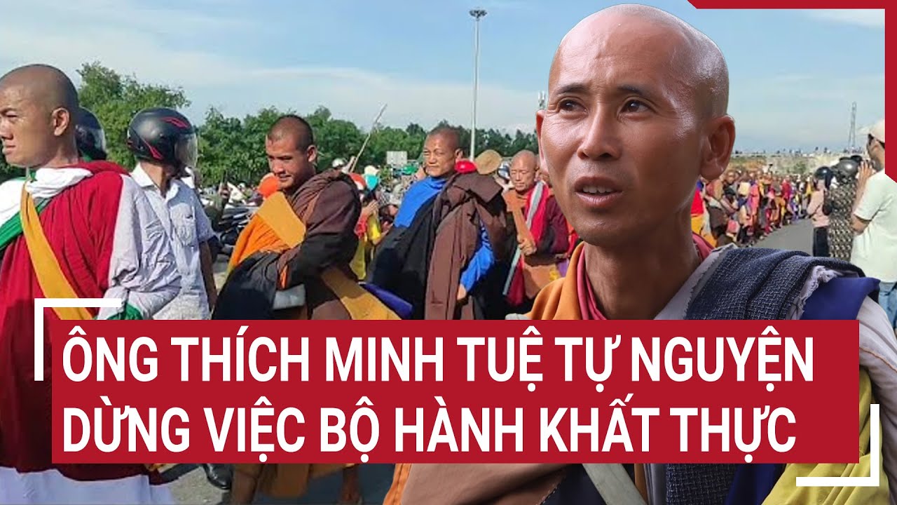 Ông Lê Anh Tú tự nguyện dừng bộ hành khất thực