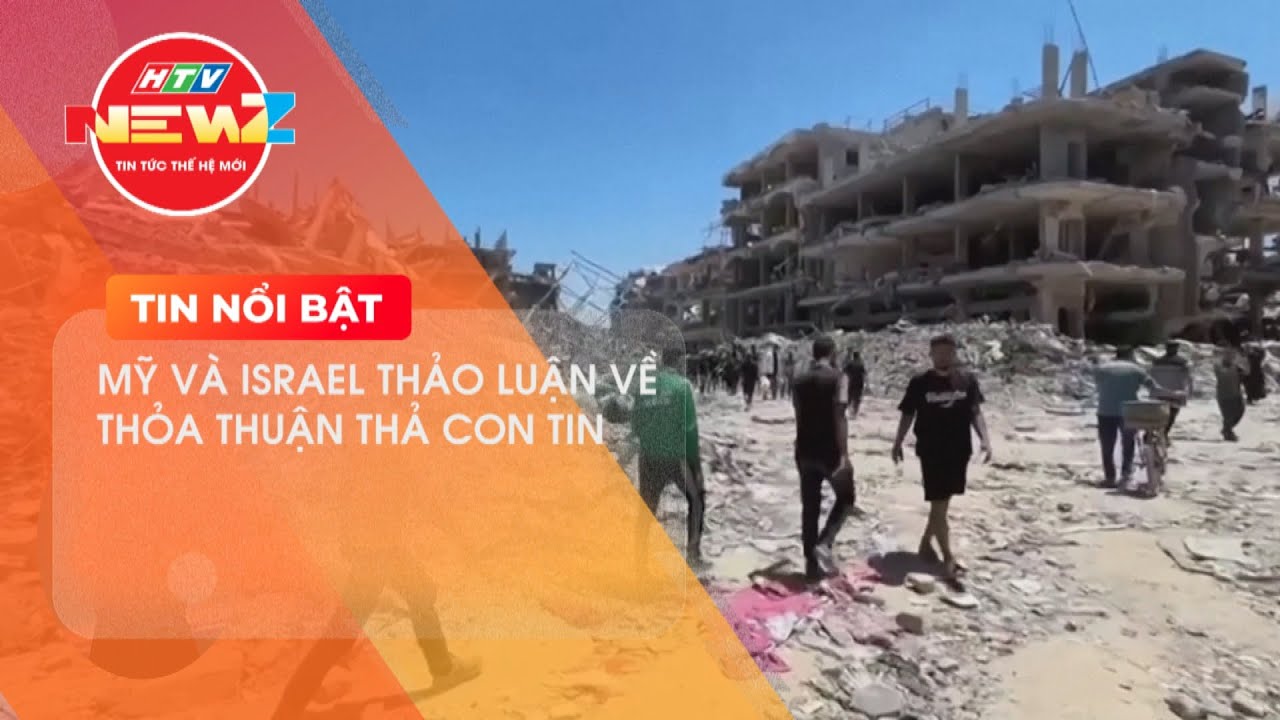 MỸ VÀ ISRAEL THẢO LUẬN VỀ THỎA THUẬN THẢ CON TIN